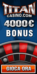 Titan Casino - 4000€ Bonus - Gioca Ora - Giochi casino on line - Massimo Online Casino Bonus